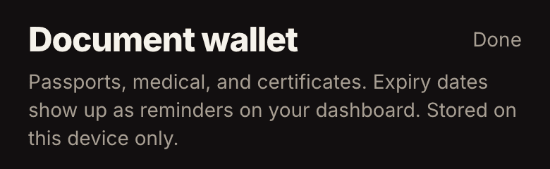 The document wallet, holding passports, medicals and certificates with expiry dates, with optional reminder sync.